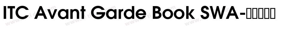ITC Avant Garde Book SWA字体转换